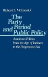 McCormick, R: The Party Period and Public Policy