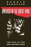 Schaffer, R: America in the Great War