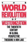 Laue, T: World Revolution of Westernization