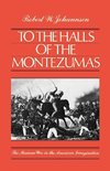 Johannsen, R: To the Halls of the Montezumas