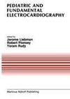 Pediatric and Fundamental Electrocardiography