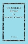 The Soldiers' Record of Jericho, Vermont