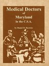 Medical Doctors of Maryland in the C.S.A.