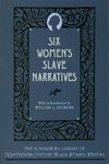 Andrews, W: Six Women's Slave Narratives