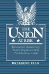 Ellis, R: The Union at Risk