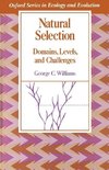 Williams, G: Natural Selection: Domains, Levels, and Challen