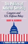 Blechman, B: The Politics of National Security