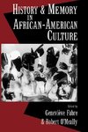 Fabre, G: History and Memory in African-American Culture