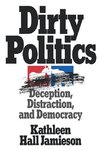 Jamieson, K: Dirty Politics