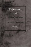 Tidewater, 1862