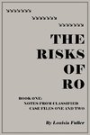 The Risks of Ro