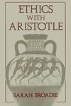 Broadie, S: Ethics with Aristotle