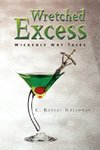 Wretched Excess