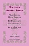 Richard Arrow Smith of Wake County, North Carolina, and His Descendants