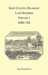 Kent County, Delaware Land Records, Volume 1