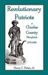 Revolutionary Patriots of Charles County, Maryland, 1775-1783