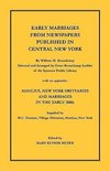 Early Marriages from Newspapers Published in Central New York. By William M. Beauchamp, Selected and Arranged by Grace Beauchamp Lodder of the Syracuse Public Library with an appendix