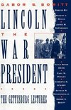 Lincoln, The War President