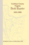 Loudoun County, Virginia Death Register 1853-1896