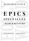 Epics, Spectacles, and Blockbusters