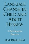 Ravid, D: Language Change in Child and Adult Hebrew