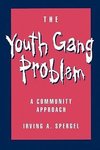 Spergel, I: The Youth Gang Problem