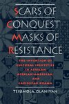 Olaniyan, T: Scars of Conquest/Masks of Resistance