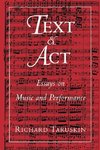 Taruskin, R: Text and Act