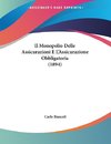 Il Monopolio Delle Assicurazioni E L'Assicurazione Obbligatoria (1894)