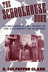 Clark, E: The Schoolhouse Door