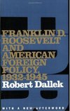 Dallek, R: Franklin D. Roosevelt and American Foreign Policy