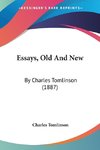 Essays, Old And New