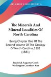 The Minerals And Mineral Localities Of North Carolina