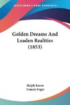 Golden Dreams And Leaden Realities (1853)