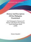 History And Description Of Our Philippine Wonderland