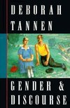 Tannen, D: Gender and Discourse