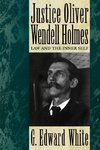 White, G: Justice Oliver Wendell Holmes