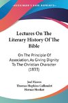 Lectures On The Literary History Of The Bible