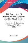 Life And Letters Of Samuel Butler V1, January 30, 1774-March 1, 1831