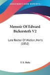 Memoir Of Edward Bickersteth V2