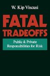 Viscusi, W: Fatal Tradeoffs