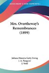 Mrs. Overtheway's Remembrances (1899)