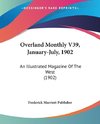 Overland Monthly V39, January-July, 1902