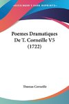 Poemes Dramatiques De T. Corneille V5 (1722)