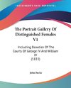 The Portrait Gallery Of Distinguished Females V1