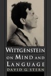 Stern, D: Wittgenstein on Mind and Language