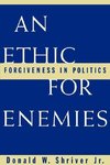 Shriver, D: An Ethic for Enemies