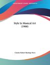 Style In Musical Art (1900)