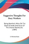 Suggestive Thoughts For Busy Workers