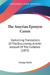 The Assyrian Eponym Canon